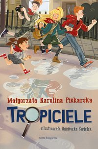 Tropiciele - Małgorzata Karolina Piekarska - ebook