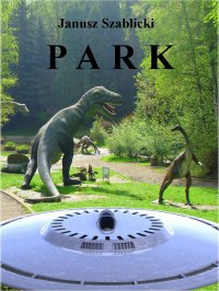 Park - Janusz Szablicki - ebook