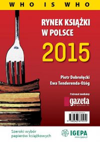 Rynek książki w Polsce 2015. Who is who