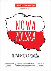 Nowa Polska. Przewodnik dla Polaków - Opracowanie zbiorowe - ebook