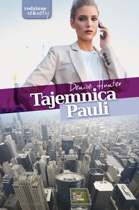 Tajemnica Pauli - Denise Hunter - ebook
