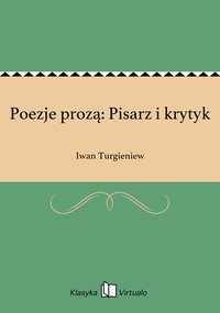 Poezje prozą: Pisarz i krytyk - Iwan Turgieniew - ebook