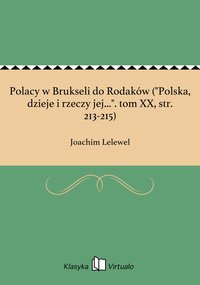 Polacy w Brukseli do Rodaków ("Polska, dzieje i rzeczy jej...". tom XX, str. 213-215) - Joachim Lelewel - ebook