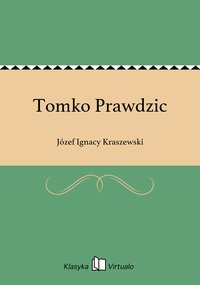 Tomko Prawdzic - Józef Ignacy Kraszewski - ebook