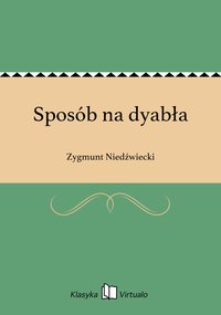 Sposób na dyabła - Zygmunt Niedźwiecki - ebook