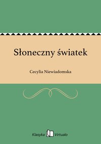 Słoneczny światek - Cecylia Niewiadomska - ebook