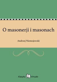 O masonerji i masonach - Andrzej Niemojewski - ebook
