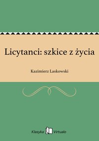 Licytanci: szkice z życia - Kazimierz Laskowski - ebook