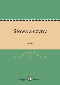 Słowa a czyny - Sewer - ebook