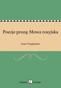 Poezje prozą: Mowa rosyjska - Iwan Turgieniew - ebook