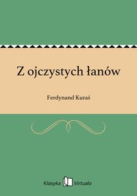 Z ojczystych łanów - Ferdynand Kuraś - ebook