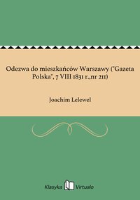 Odezwa do mieszkańców Warszawy ("Gazeta Polska", 7 VIII 1831 r.,nr 211) - Joachim Lelewel - ebook