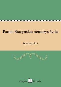 Panna Staryńska: nemezys życia - Wincenty Łoś - ebook