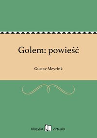 Golem: powieść - Gustav Meyrink - ebook