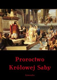 Proroctwo Królowej Saby - Michalda - ebook