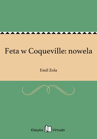 Feta w Coqueville: nowela - Emil Zola - ebook