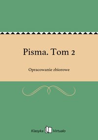 Pisma. Tom 2 - Opracowanie zbiorowe - ebook