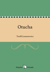 Otucha - Teofil Lenartowicz - ebook