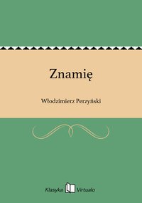 Znamię - Włodzimierz Perzyński - ebook