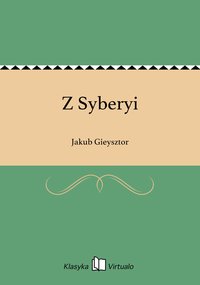 Z Syberyi - Jakub Gieysztor - ebook