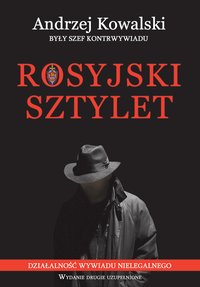 Rosyjski sztylet - Andrzej Kowalski - ebook