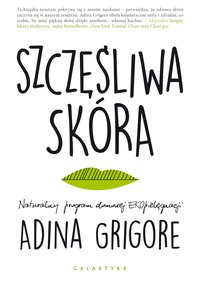 Szczęśliwa skóra - Adina Grigore - ebook