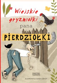 Wiejskie gryzmołki Pana Pierdziołki - Jan Grzegorczyk - ebook