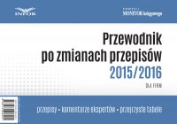 Przewodnik po zmianach przepisów 2015/2016 dla firm - Opracowanie zbiorowe - ebook