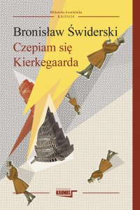Czepiam się Kierkegaarda - Bronisław Świderski - ebook