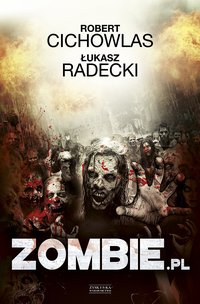 Zombie.pl - Robert Cichowlas - ebook
