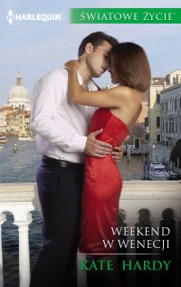Weekend w Wenecji - Kate Hardy - ebook