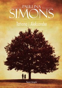 Tatiana i Aleksander - Paullina Simons - ebook
