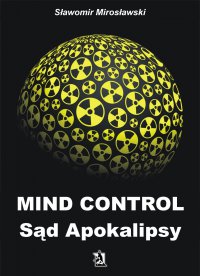 Mind Control Sąd Apokalipsy - Sławomir Mirosławski - ebook