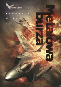 Metalowa burza - Vladimir Wolff - ebook