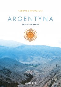 Argentyna - Tadeusz Wodzicki - ebook