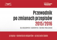 Przewodnik po zmianach przepisów 2015/2016 dla księgowych i kadrowych w jsfp - Opracowanie zbiorowe - ebook