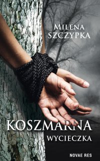 Koszmarna wycieczka - Milena Szczypka - ebook