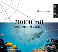 20 000 mil podmorskiej żeglugi - Juliusz Verne - audiobook