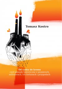 Od cynku do kremu - Tomasz Kostro - ebook