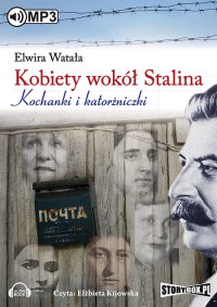 Kobiety wokół Stalina - Elwira Watała - audiobook
