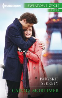 Paryskie sekrety - Carole Mortimer - ebook