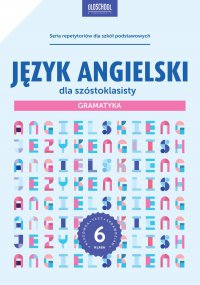 Język angielski dla szóstoklasisty. Gramatyka - Joanna Bogusławska - ebook