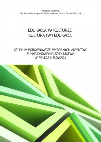 Edukacja w kulturze. Kultura (w) edukacji - Ewa Karmolińska-Jagodzik - ebook