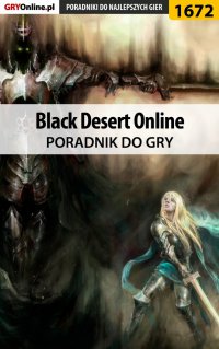 Black Desert Online - poradnik do gry - Jacek "Ramzes" Winkler - ebook