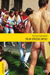 Polak sprzeda zmysły - Konrad Oprzędek - ebook