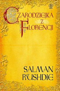 Czarodziejka z Florencji - Salman Rushdie - ebook