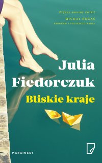 Bliskie kraje - Julia Fiedorczuk - ebook