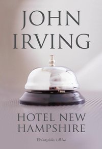 Hotel New Hampshire - John Irving - ebook