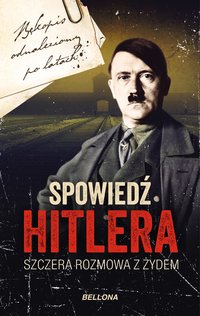 Spowiedź Hitlera. Szczera rozmowa z Żydem - Christopher Macht - ebook