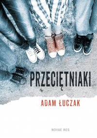 Przeciętniaki - Adam Łuczak - ebook